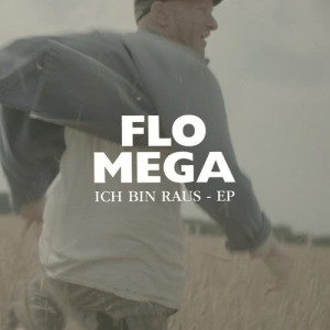 ดาวน์โหลดและฟังเพลง Ich bin raus (Tiger Hifi Remix) พร้อมเนื้อเพลงจาก Flo Mega
