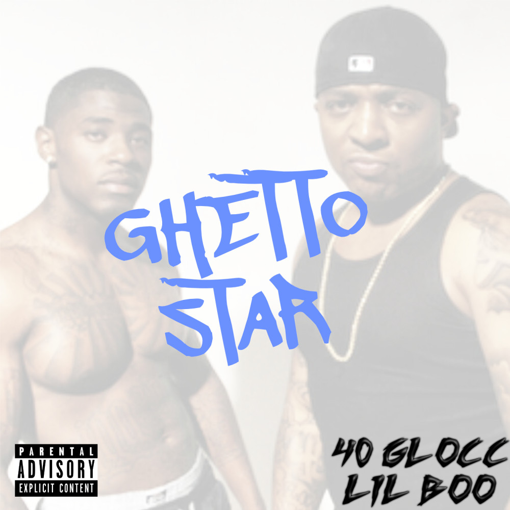 Ghetto Star (Explicit)