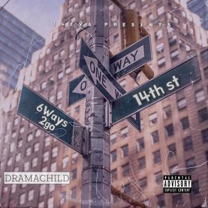 ดาวน์โหลดและฟังเพลง 6ways 2go (Explicit) พร้อมเนื้อเพลงจาก Dramachild