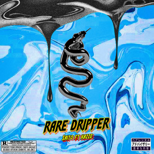 收聽$aito的Rare Dripper歌詞歌曲