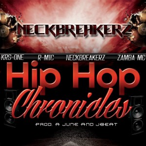 Listen to Hip Hop Chronicles Instrumental (Inst.) song with lyrics from NeckBreakerz