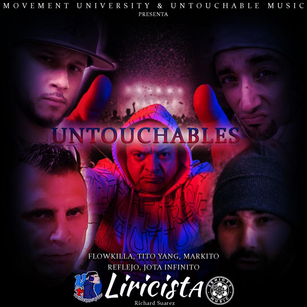 Untouchables (feat. Tito Yang, Markito, Reflejo & Jota Infinito) (Explicit)