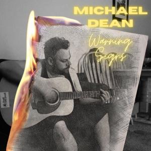 Listen to Warning Signs song with lyrics from Michael Dean
