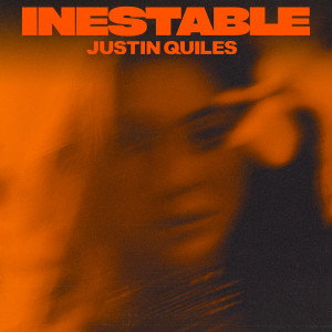 Justin Quiles的專輯Inestable (Explicit)