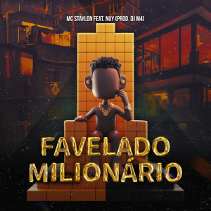 ดาวน์โหลดและฟังเพลง Favelado Milionário (Explicit) พร้อมเนื้อเพลงจาก Jota Music Records