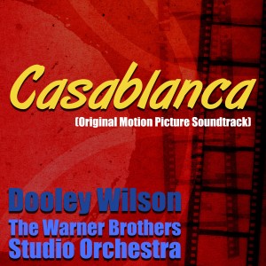 อัลบัม Casablanca (Original Motion Picture Soundtrack) ศิลปิน Dooley Wilson