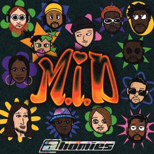 @Homies的專輯M.I.D (Explicit)