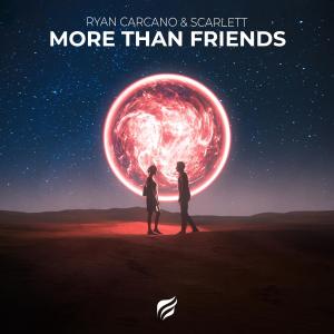 ดาวน์โหลดและฟังเพลง More Than Friends พร้อมเนื้อเพลงจาก Ryan Carcano