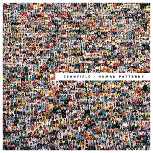 อัลบัม Human Patterns ศิลปิน Beanfield