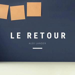 Alex Lander的專輯Le Retour