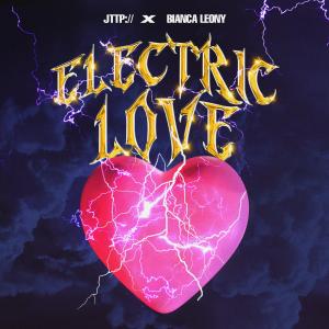 ดาวน์โหลดและฟังเพลง Electric Love พร้อมเนื้อเพลงจาก JTTP://