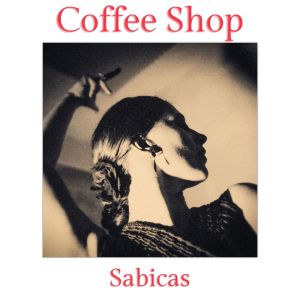Sabicas的專輯Coffee Shop