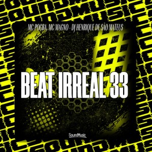 收聽MC Pogba的BEAT IRREAL 33 (Explicit)歌詞歌曲