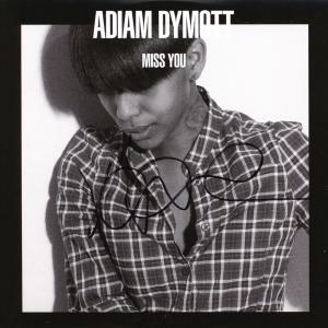 ดาวน์โหลดและฟังเพลง Miss You พร้อมเนื้อเพลงจาก Adiam Dymott