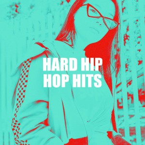 Hip Hop All-Stars的专辑Hard Hip Hop Hits