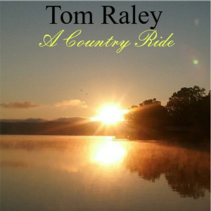 ดาวน์โหลดและฟังเพลง The Sun Comes up and the Sun Goes Down พร้อมเนื้อเพลงจาก Tom Raley