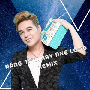 Nặng Tình Hay Nhẹ Lòng (Remix) dari Tống Gia Vỹ