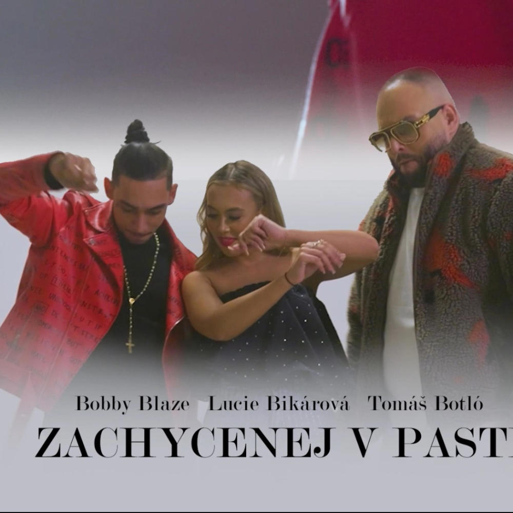 ZACHYCENEJ V PASTI (feat. Lucie Bikárová & Tomáš Botló) (Explicit)