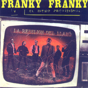 Franky Franky的專輯La Rebelion del Llano