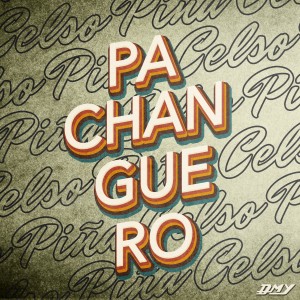 Celso Piña的專輯Pachanguero
