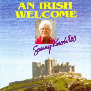 Sonny Knowles的專輯An Irish Welcome