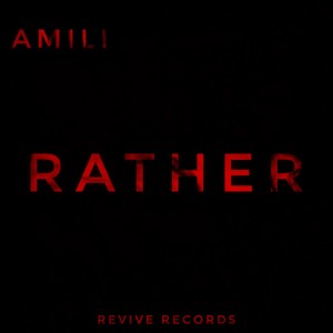 Album Rather oleh Amili