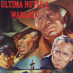 Listen to Main Title Ultima Notte a Warlock (1959 Original Soundtrack) song with lyrics from Lionel Newman