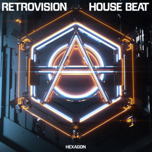 收聽RetroVision的House Beat歌詞歌曲