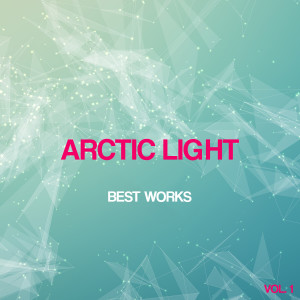อัลบัม Arctic Light Best Works Vol. 1 ศิลปิน Arctic_Light