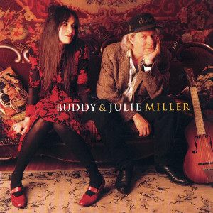 收聽Buddy & Julie Miller的Wallflower歌詞歌曲