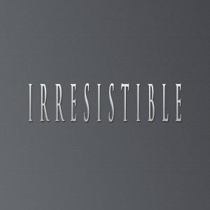 Didker的專輯IRRESISTIBLE (feat. DON-P)