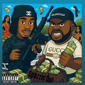 CChoppa2x的專輯Spazzin Out (Explicit)