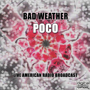 Listen to You're The One (Live) song with lyrics from Poco