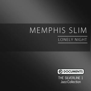 ดาวน์โหลดและฟังเพลง Born With The Blues พร้อมเนื้อเพลงจาก Memphis Slim