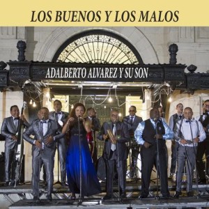 อัลบัม Los Buenos y los Malos ศิลปิน Adalberto Alvarez y Su Son