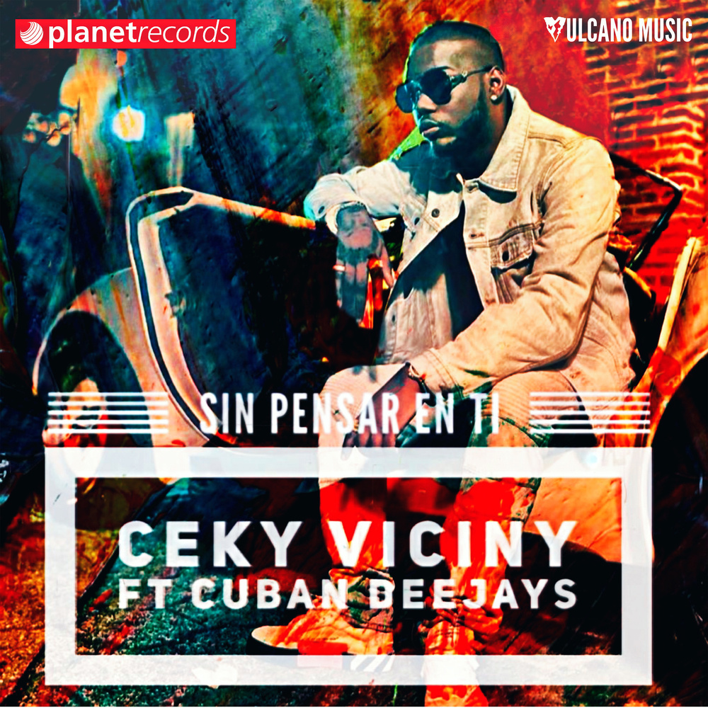 Sin Pensar En Ti (Produced by Cuban Deejay$)