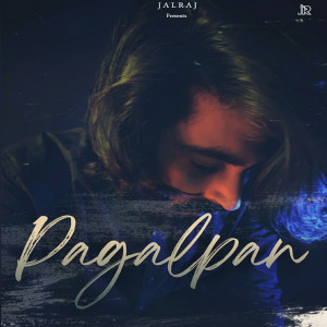 Dengarkan lagu Pagalpan (Revisited) nyanyian JalRaj dengan lirik