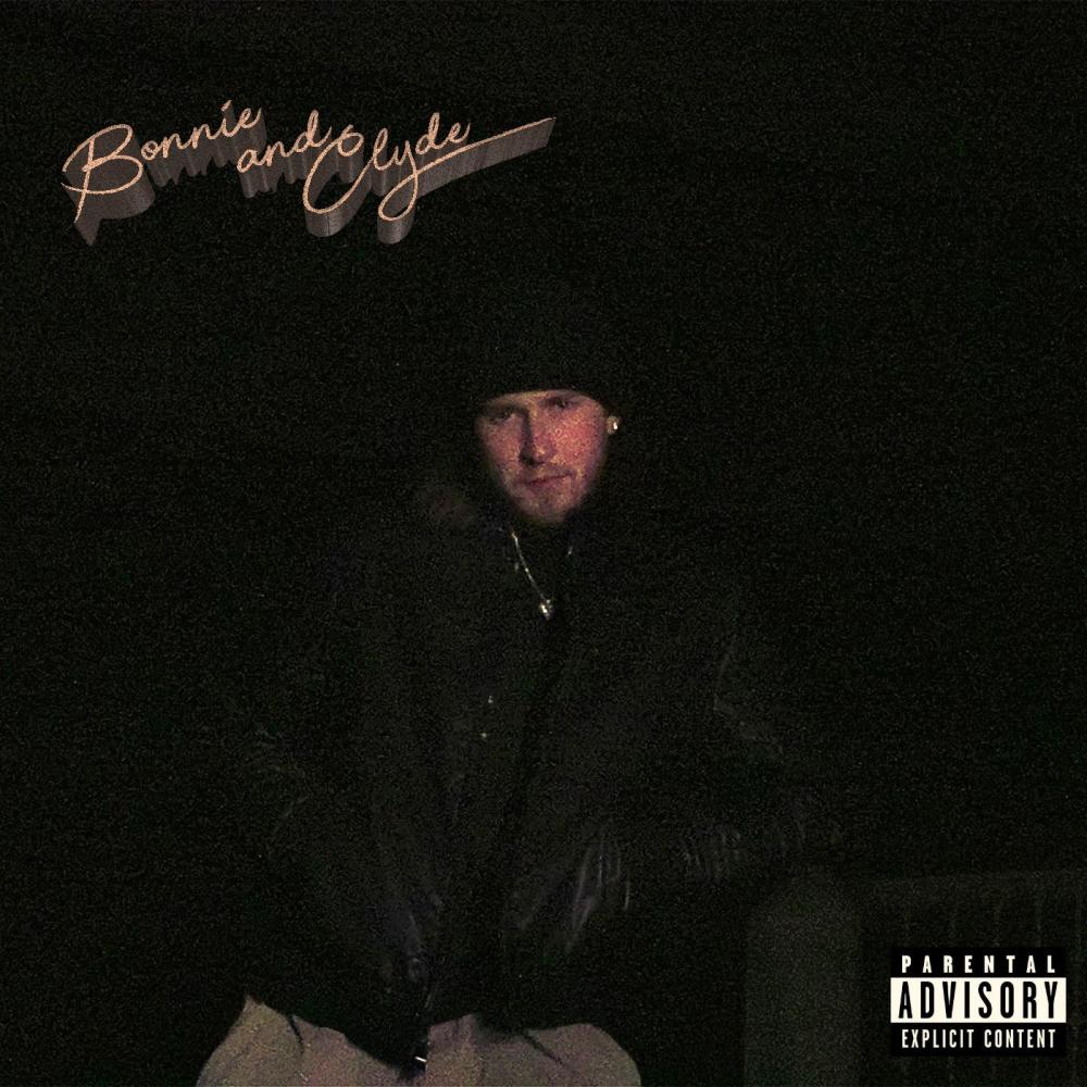 Bonnie & Clyde (Explicit)