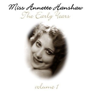 收聽Miss Annette Hanshaw的Falling In Love With You歌詞歌曲