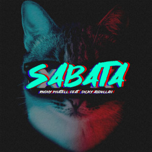 Listen to SABATA song with lyrics from Rudhy Phatell