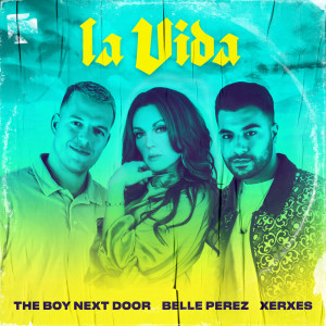 收聽The Boy Next Door的La Vida歌詞歌曲