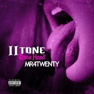 ดาวน์โหลดและฟังเพลง Rona Head (Explicit) พร้อมเนื้อเพลงจาก Ii Tone