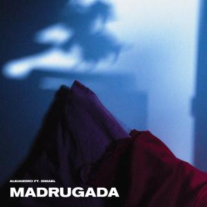 Listen to Madrugada song with lyrics from ALEJANDRO