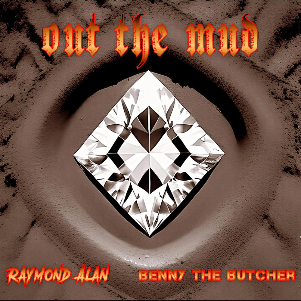 OUT THE MUD (feat. BENNY THE BUTCHER) (Explicit)