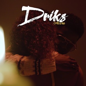 Listen to Accro song with lyrics from Driks