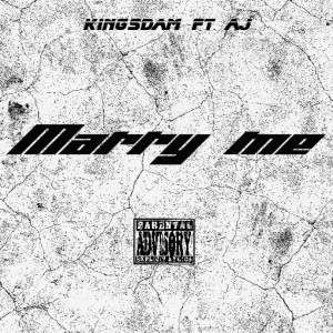 收聽Kingsdam的MARRY ME (Explicit)歌詞歌曲