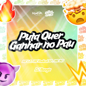 收聽DJ BUUYU的Puta Quer Ganhar Pau (Explicit)歌詞歌曲