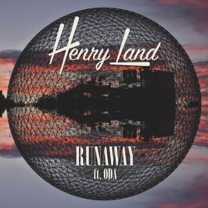 ดาวน์โหลดและฟังเพลง Runaway พร้อมเนื้อเพลงจาก Henry Land