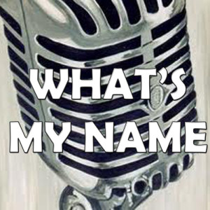 收聽Unknown Artists的What's My Name (In the Style of Rihanna)歌詞歌曲
