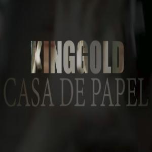 Listen to Casa de Papel song with lyrics from KingGold